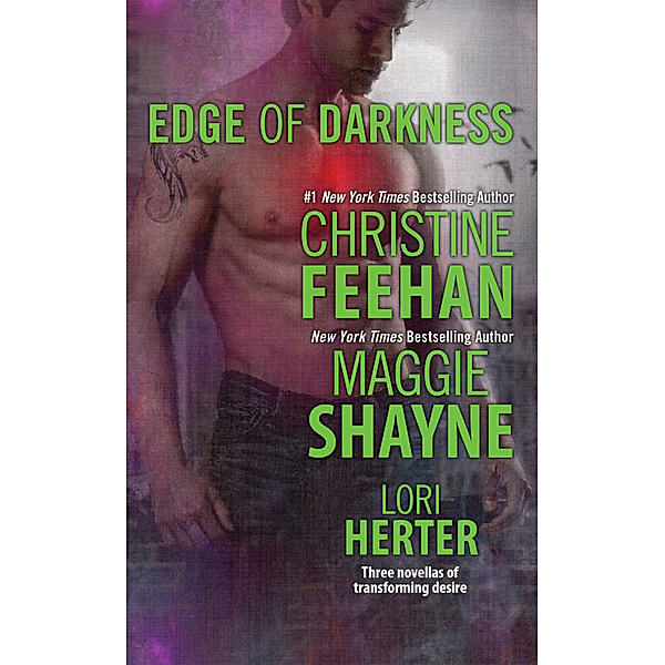 Edge of Darkness, Christine Feehan, Maggie Shayne, Lori Herter