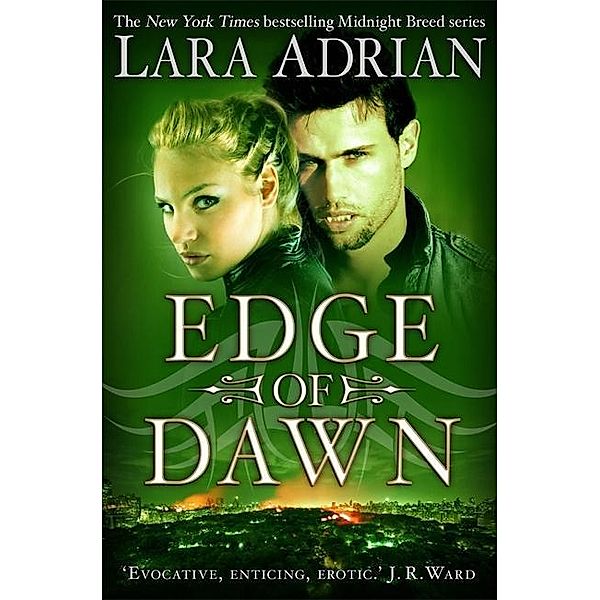 Edge of Dawn, Lara Adrian