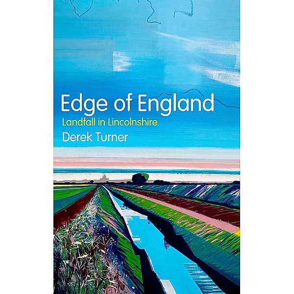 Edge of England, Derek Turner