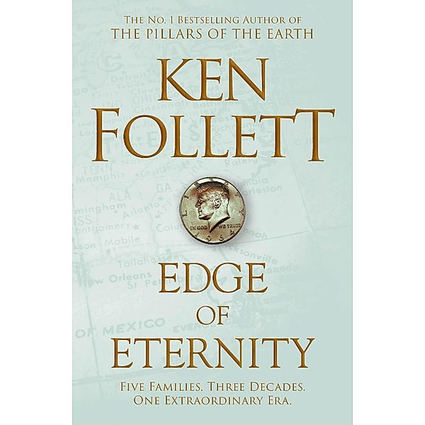 Edge of Eternity, Ken Follett