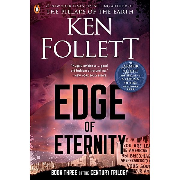 Edge of Eternity / The Century Trilogy Bd.3, Ken Follett