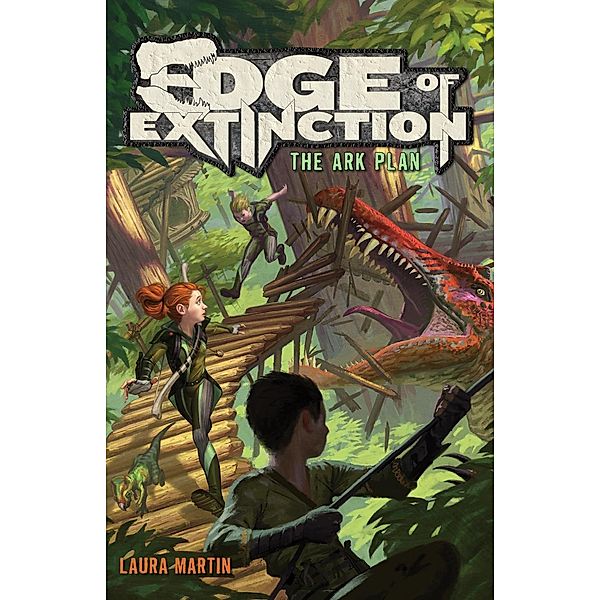 Edge of Extinction #1: The Ark Plan / Edge of Extinction Bd.1, Laura Martin