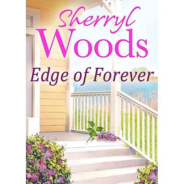 Edge of Forever, Sherryl Woods