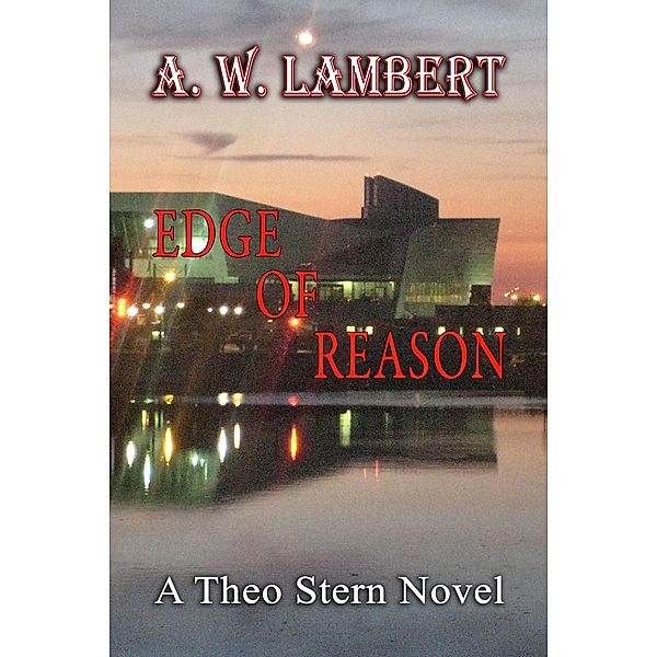 Edge of Reason, A. W. Lambert