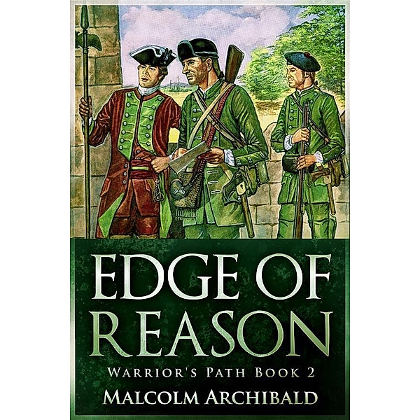 Edge Of Reason / Warrior's Path Bd.2, Malcolm Archibald