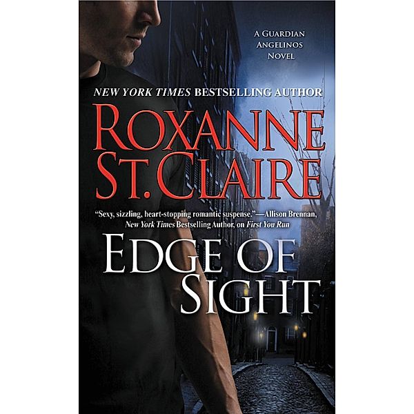 Edge of Sight / The Guardian Angelinos Bd.1, Roxanne St. Claire