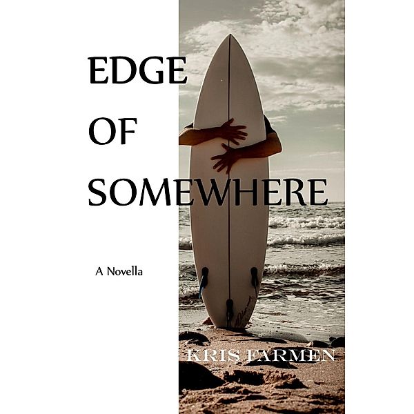 Edge of Somewhere, Kris Farmen