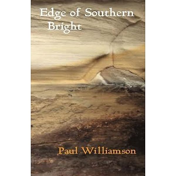 Edge of Southern Bright, Paul Williamson