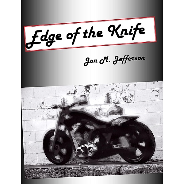 Edge of the Knife, Jon M. Jefferson