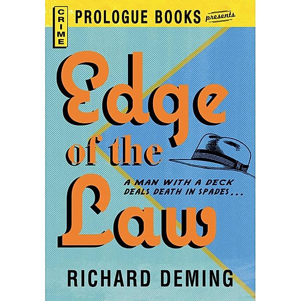 Edge of the Law, Richard Deming