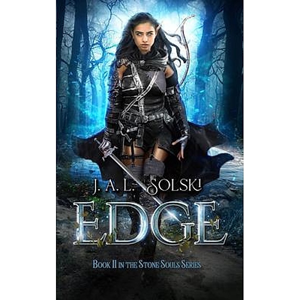 EDGE / Stone Souls Bd.2, J. A. L. Solski