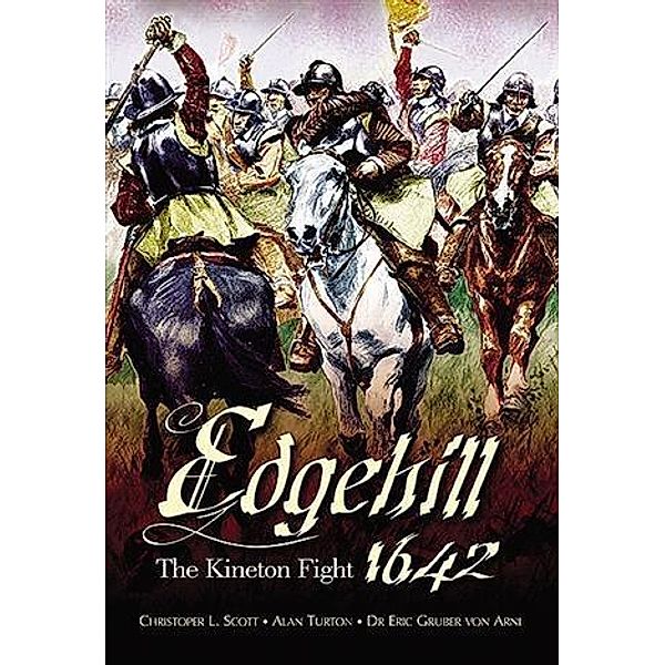 Edgehill: The Battle Reinterpreted, Christopher Scott