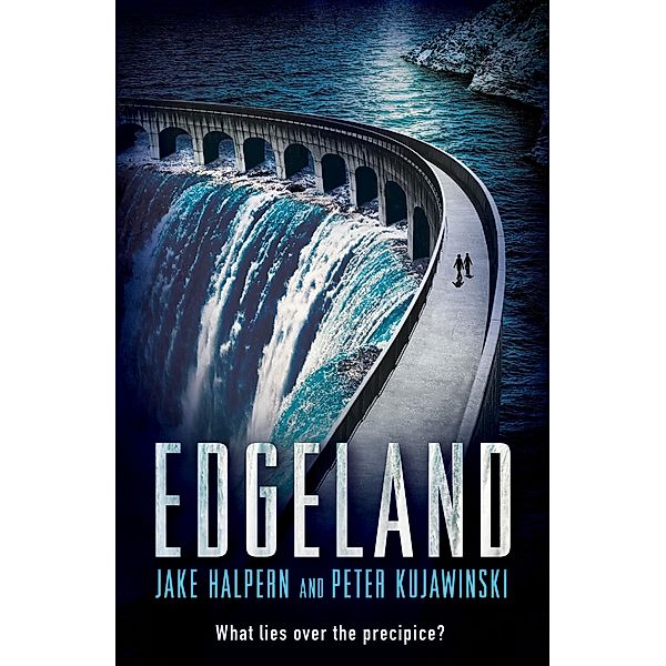 Edgeland, Jake Halpern, Peter Kujawinski