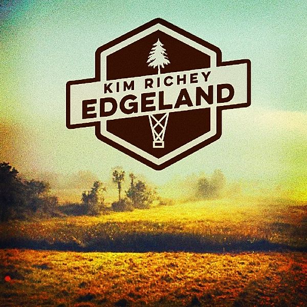 Edgeland (Vinyl), Kim Richey