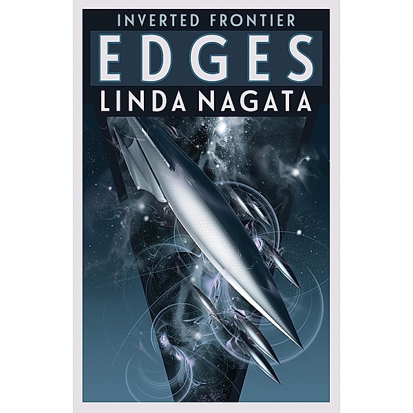 Edges (Inverted Frontier, #1) / Inverted Frontier, Linda Nagata