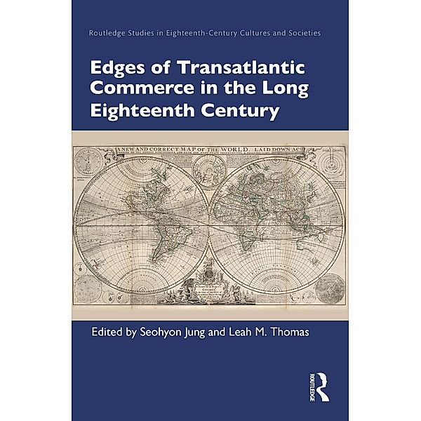 Edges of Transatlantic Commerce in the Long Eighteenth Century
