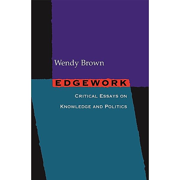 Edgework, Wendy Brown