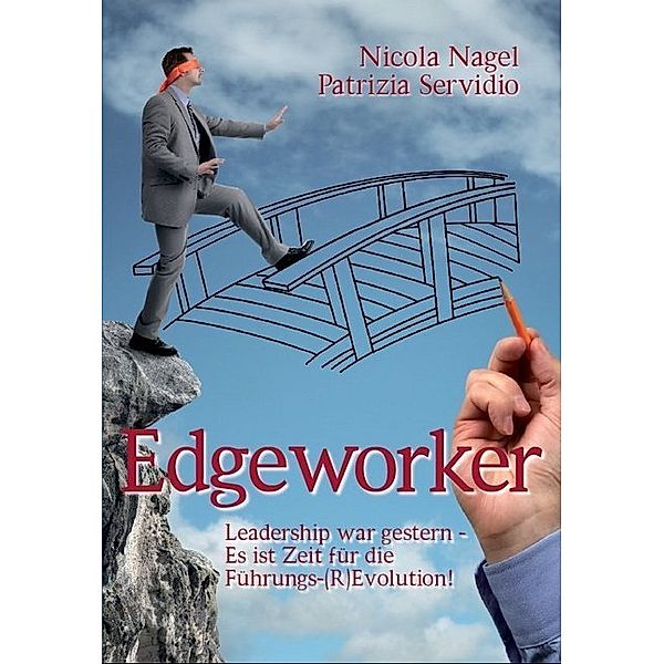 Edgeworker, Nicola Nagel, Patrizia Servidio