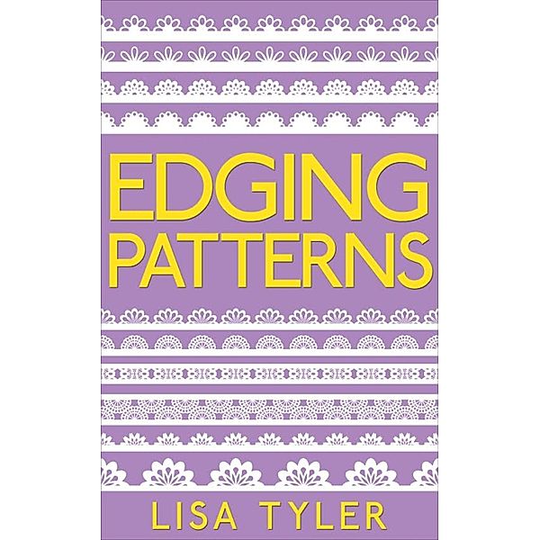 Edging Patterns, Lisa Tyler