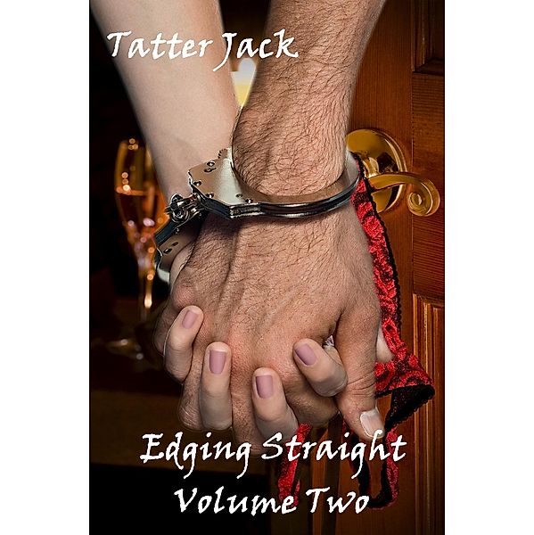 Edging Straight - Volume Two / Edging Straight, Tatter Jack