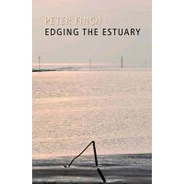 Edging the Estuary / Seren, Peter Finch