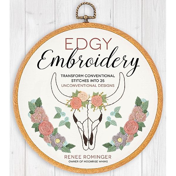 Edgy Embroidery, Renee Rominger