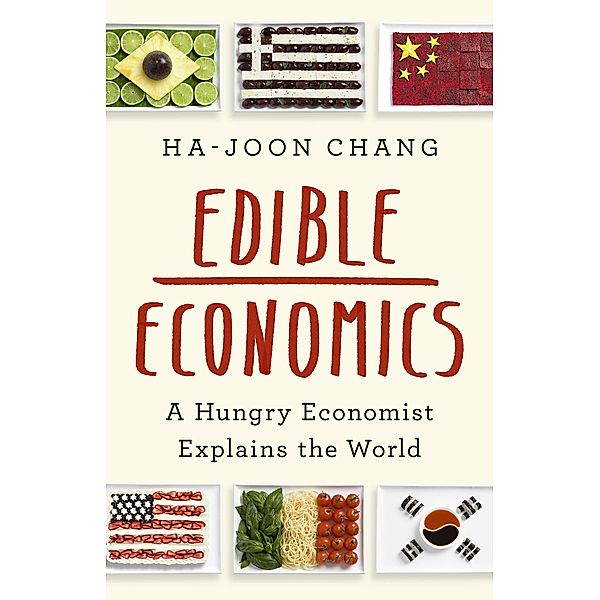 Edible Economics, Ha-Joon Chang