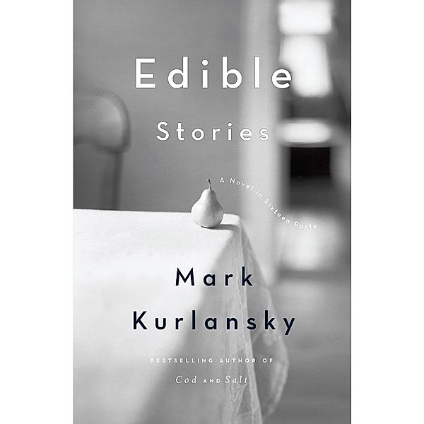 Edible Stories, Mark Kurlansky