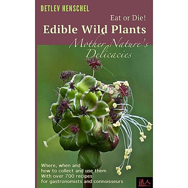 Edible Wild Plants, Detlev Henschel
