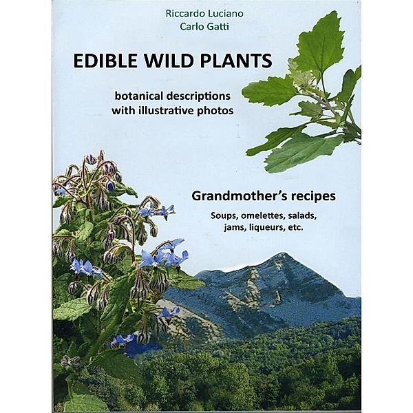 Edible Wild Plants, Riccardo Luciano, Carlo Gatti