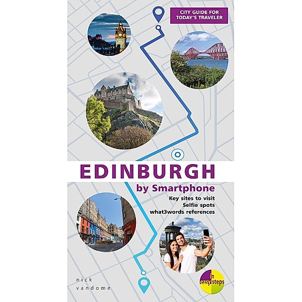 Edinburgh by Smartphone, Nick Vandome