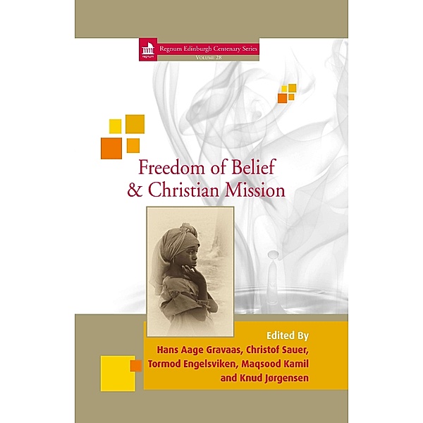 Edinburgh Centenary: Freedom of Belief and Christian Mission