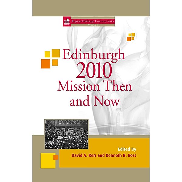 Edinburgh Centenary: Mission Then and Now