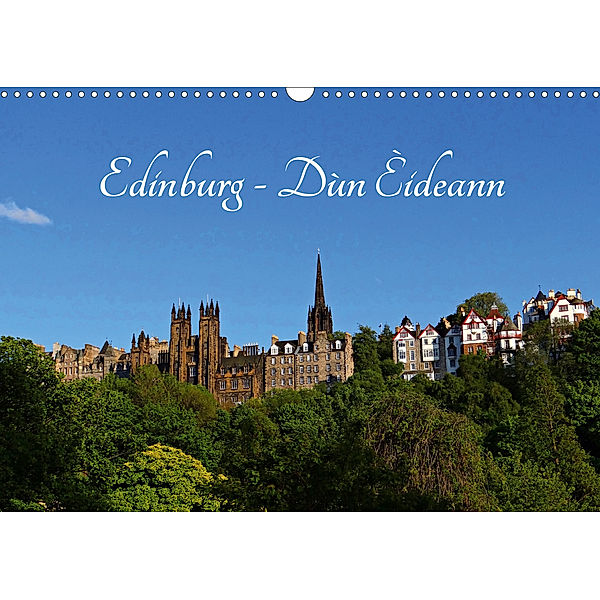 Edinburgh - Dùn Èideann (Wandkalender 2020 DIN A3 quer), Petra Schauer