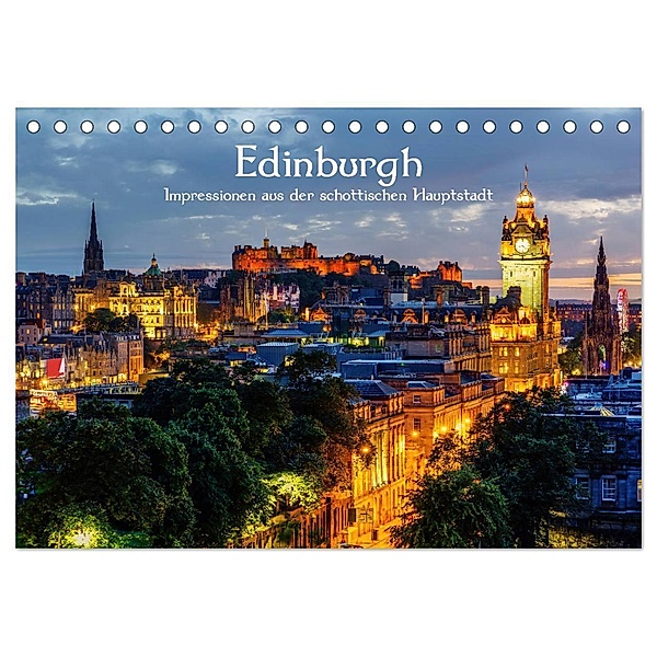 Edinburgh - Impressionen aus der schottischen Hauptstadt (Tischkalender 2024 DIN A5 quer), CALVENDO Monatskalender, Christian Müller
