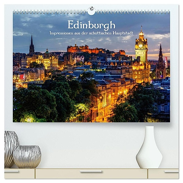 Edinburgh - Impressionen aus der schottischen Hauptstadt (hochwertiger Premium Wandkalender 2024 DIN A2 quer), Kunstdruck in Hochglanz, Christian Müller