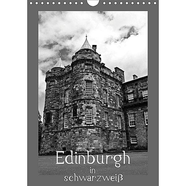 Edinburgh in schwarzweiß (Wandkalender 2020 DIN A4 hoch), Petra Schauer