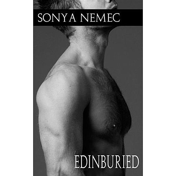 Edinburied, Sonya Nemec