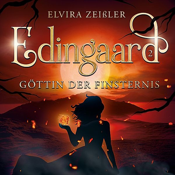 Edingaard - Schattenträger Saga - 2 - Göttin der Finsternis, Elvira Zeissler