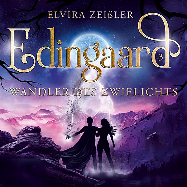 Edingaard - Schattenträger Saga - 3 - Wandler des Zwielichts, Elvira Zeißler