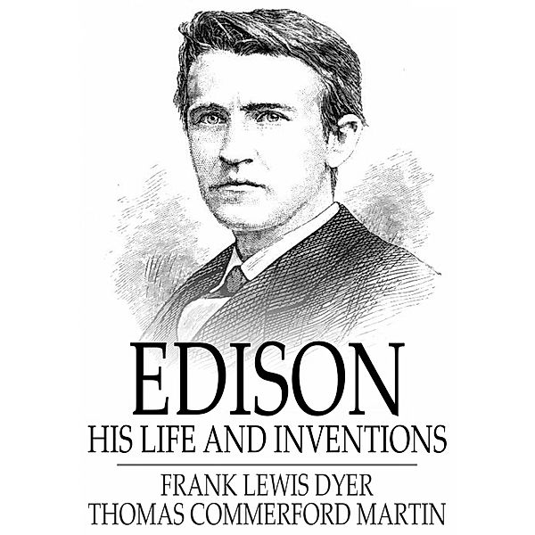 Edison / The Floating Press, Frank Lewis Dyer