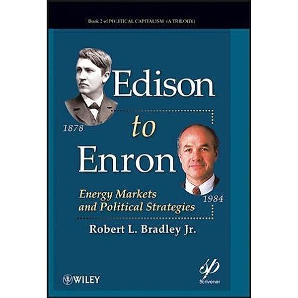 Edison to Enron, Robert L. Bradley