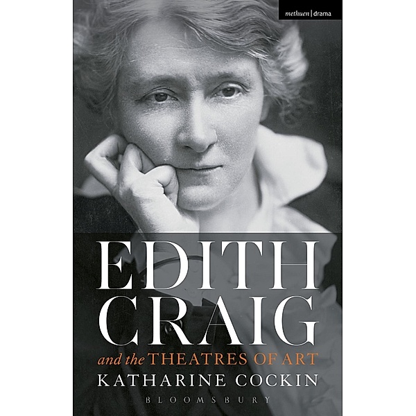 Edith Craig and the Theatres of Art, Katharine Cockin