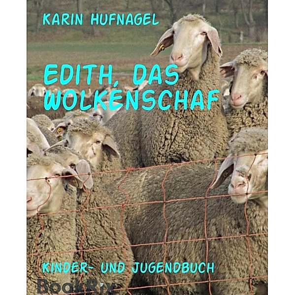 Edith, das Wolkenschaf, Karin Hufnagel