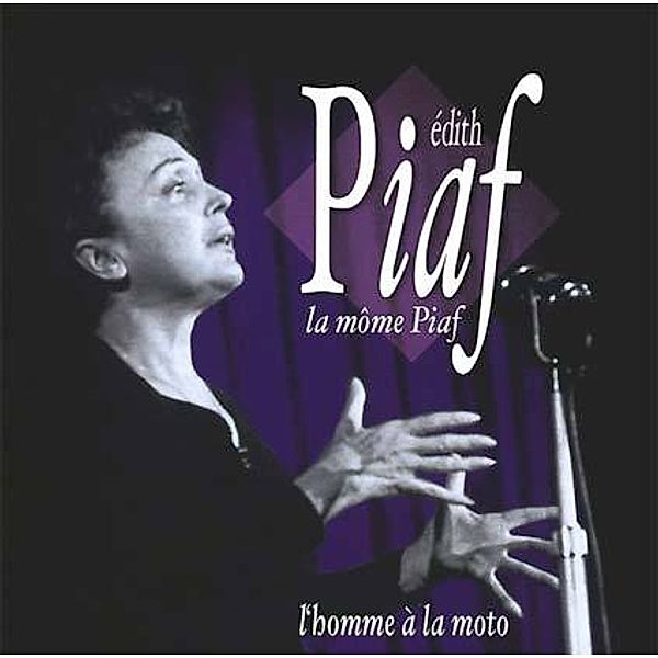 Edith Piaf - La mome Piaf, CD, Edith Piaf