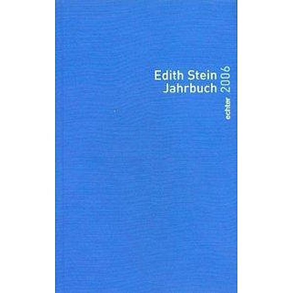Edith-Stein-Jahrbuch: Bd.12 2006