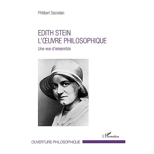 Edith Stein. L'oeuvre philosophique, Secretan Philibert Secretan