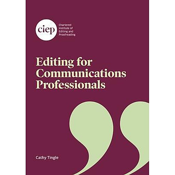 Editing for Communications Professionals, Cathy Tingle