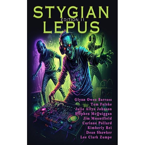 Edition 11 (The Stygian Lepus Magazine, #11) / The Stygian Lepus Magazine, Stygian Lepus