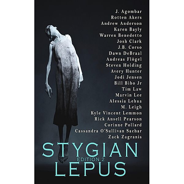 Edition 2 (The Stygian Lepus Magazine, #2) / The Stygian Lepus Magazine, Stygian Lepus